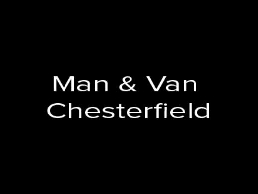 https://man-and-van-chesterfield.co.uk/ website